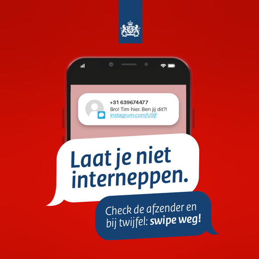 Bro! Tim hier. Ben jij dit? Laat je niet interneppen. Check de afzenderen bij twijfel: wipe weg!